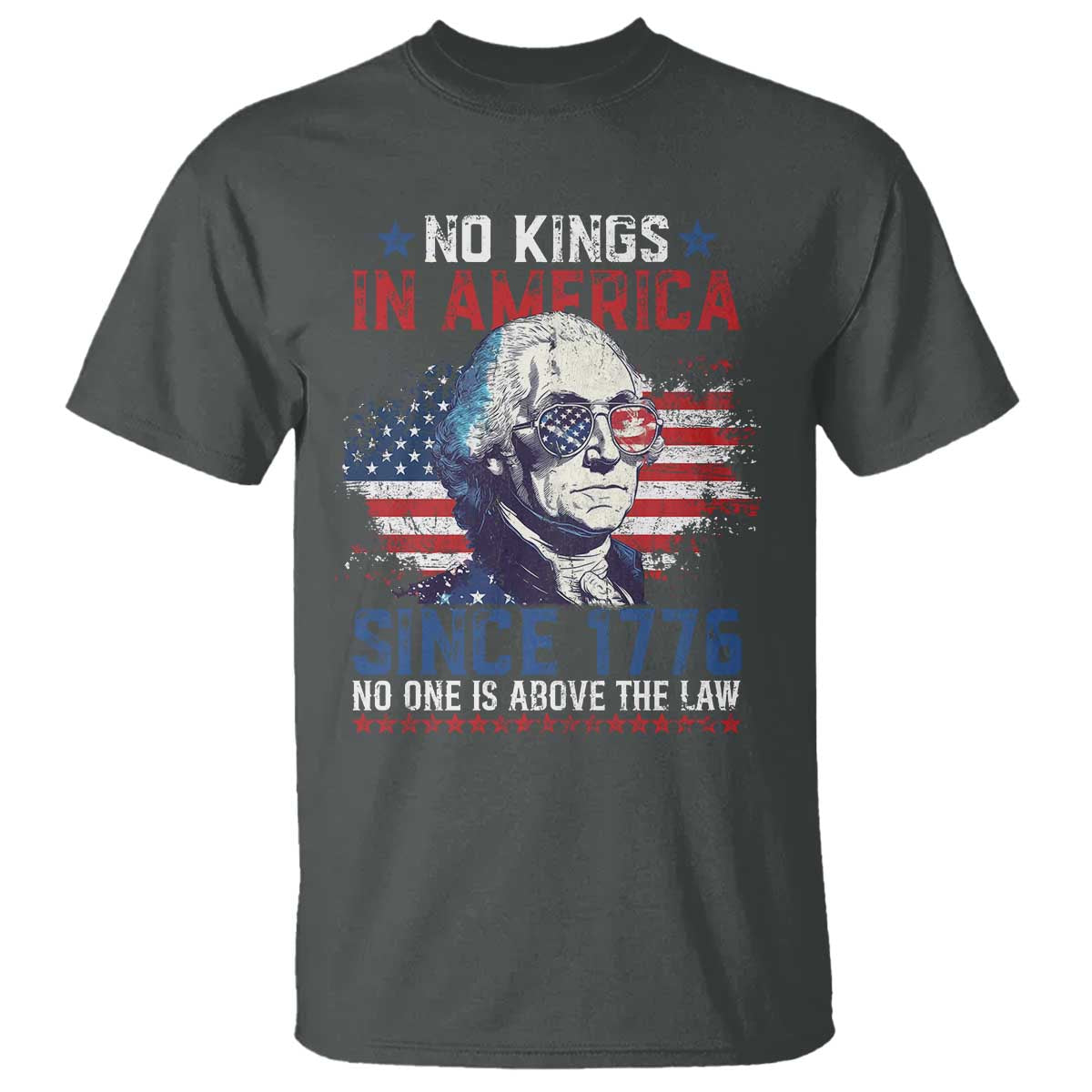 funny-no-king-in-america-since-1776-no-one-is-above-the-law-t-shirt-george-washington
