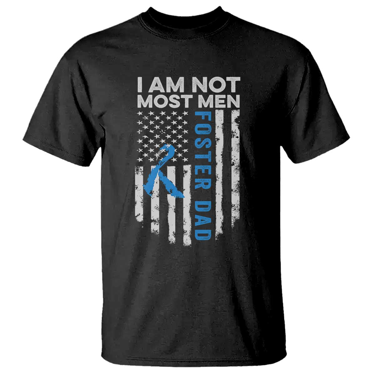funny-foster-parent-foster-dad-t-shirt-i-am-not-most-men-american-flag