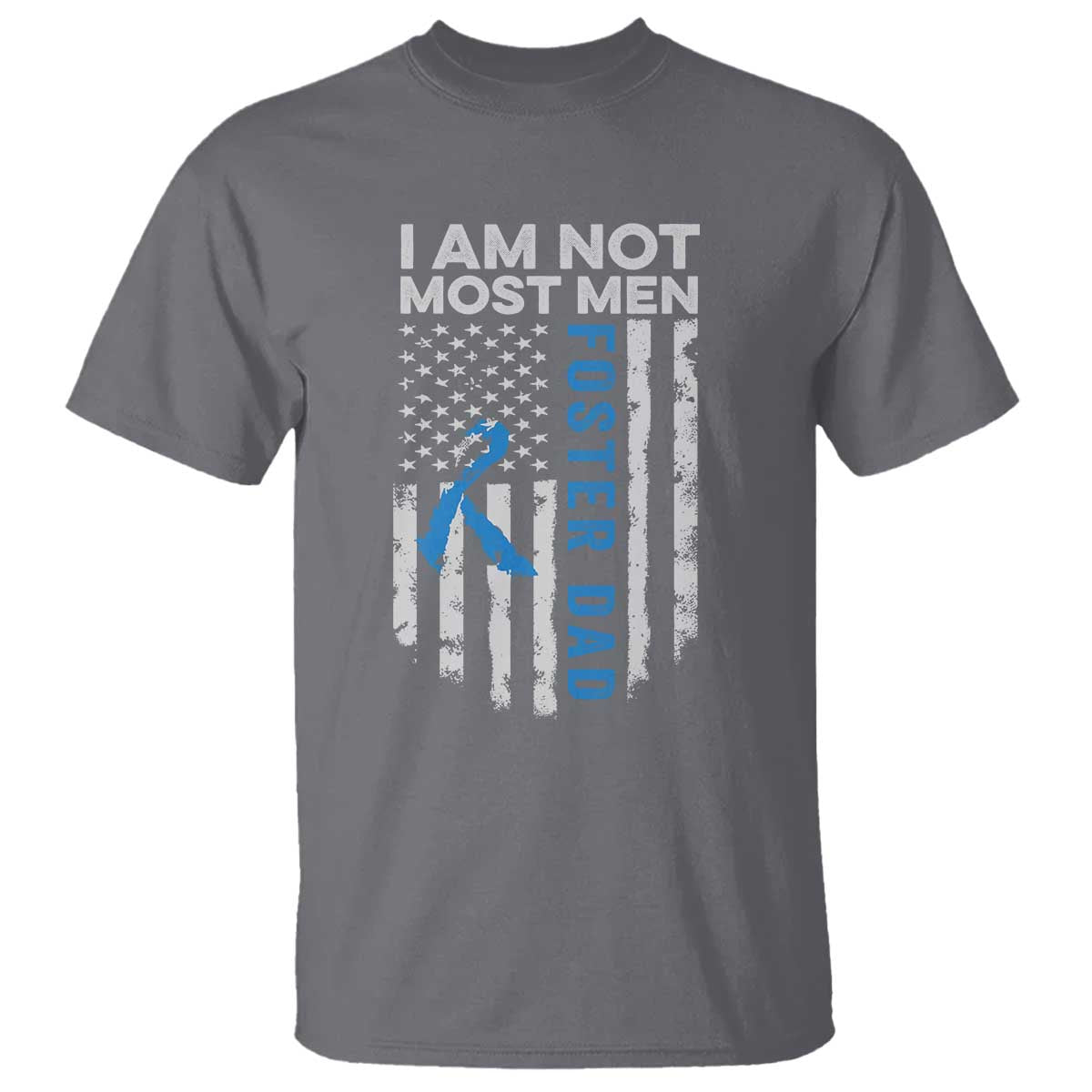 funny-foster-parent-foster-dad-t-shirt-i-am-not-most-men-american-flag