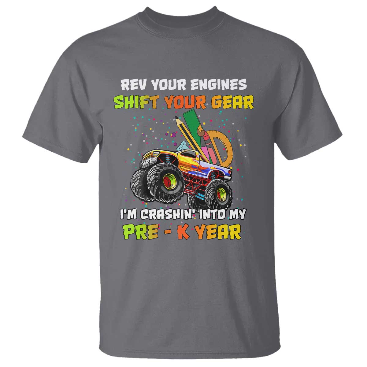 back-to-school-t-shirt-rev-your-engines-shift-your-gear-im-crashin-into-my-pre-k-year