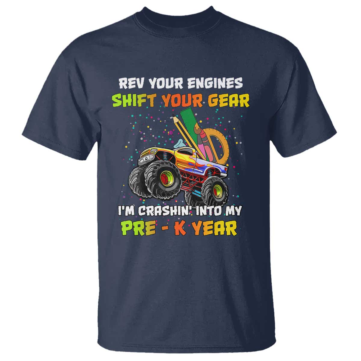 back-to-school-t-shirt-rev-your-engines-shift-your-gear-im-crashin-into-my-pre-k-year