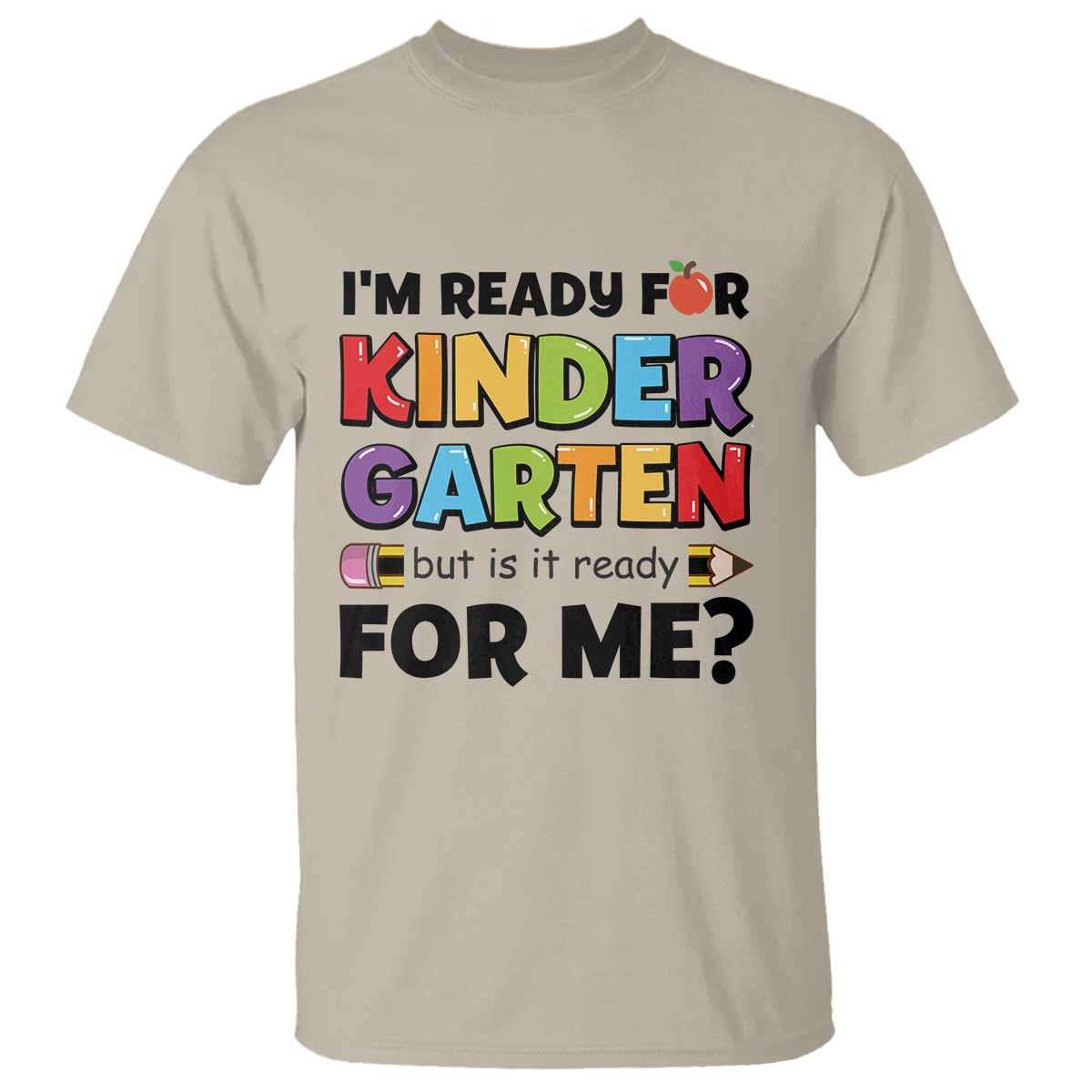 back-to-school-t-shirt-im-ready-for-kindergarten-but-is-it-ready-for-me-pencil