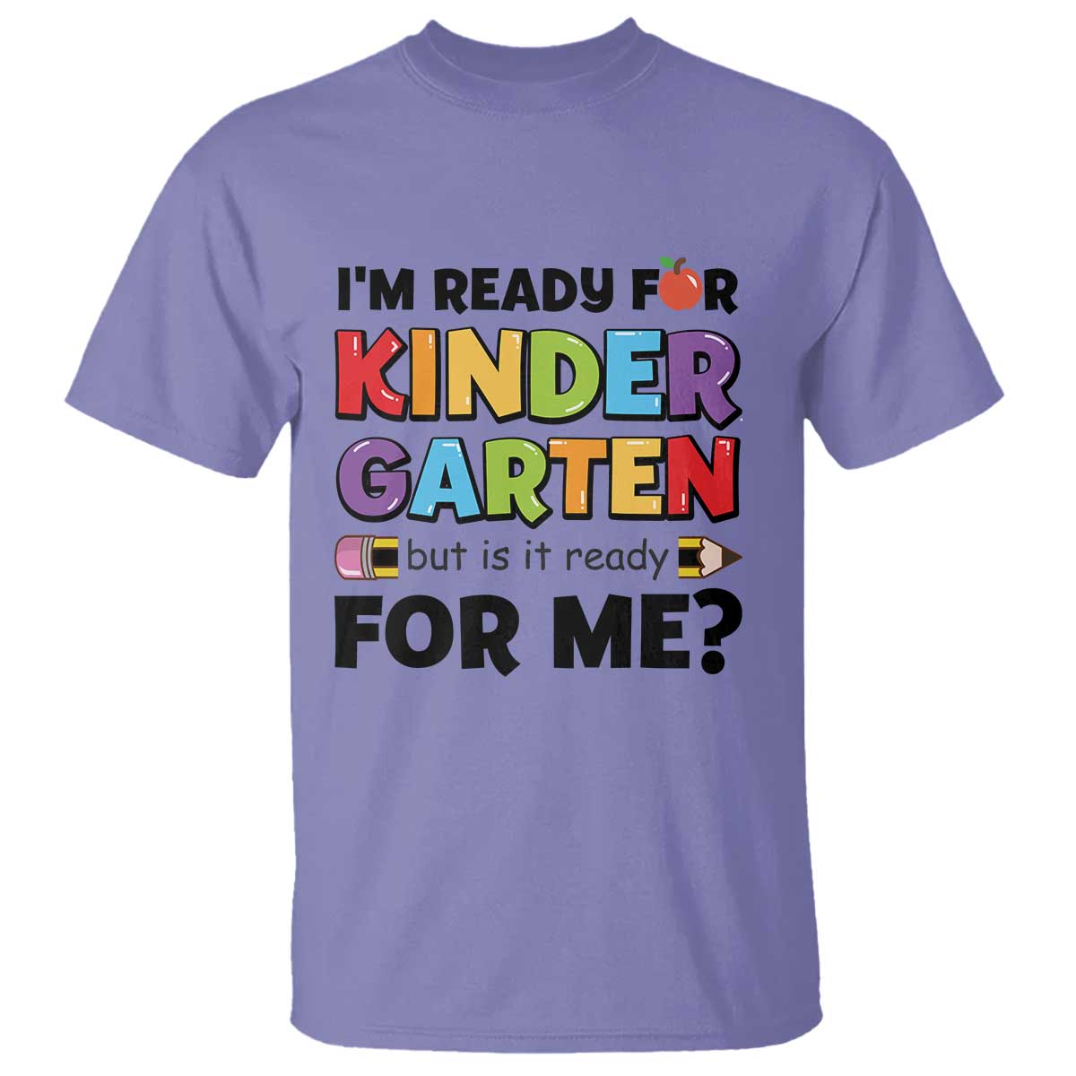 back-to-school-t-shirt-im-ready-for-kindergarten-but-is-it-ready-for-me-pencil