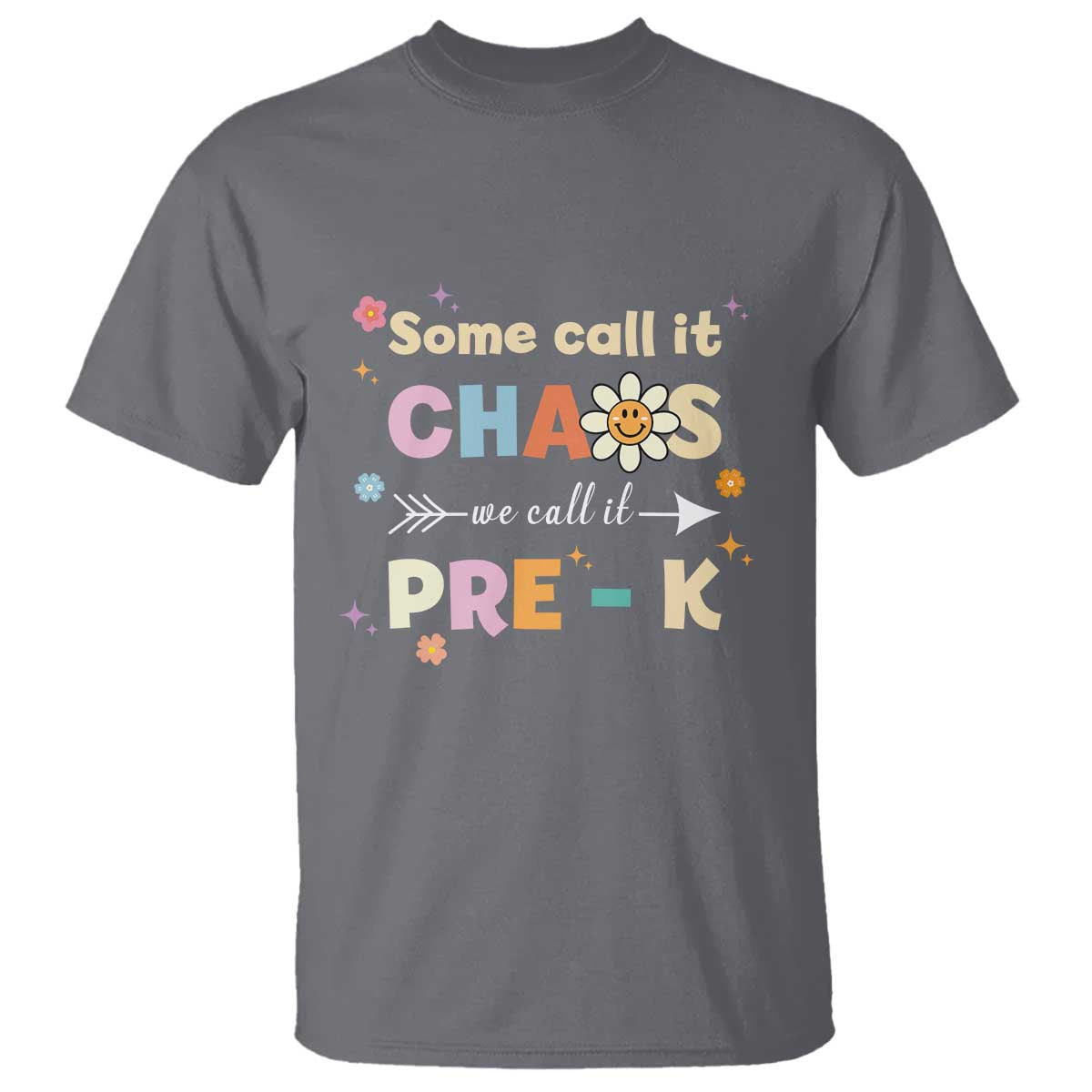 funny-teacher-t-shirt-some-call-it-chaos-we-call-it-pre-k