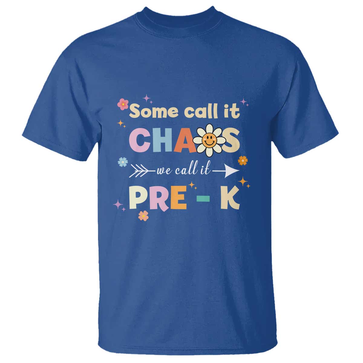 funny-teacher-t-shirt-some-call-it-chaos-we-call-it-pre-k