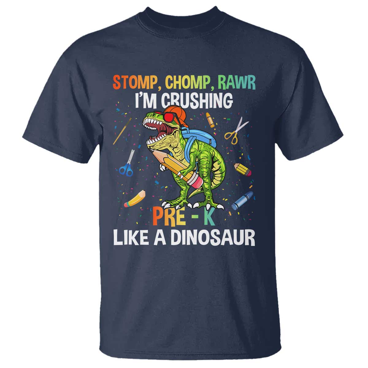 back-to-school-t-shirt-stomp-chomp-rawr-im-crushing-pre-k-like-a-dinosaur