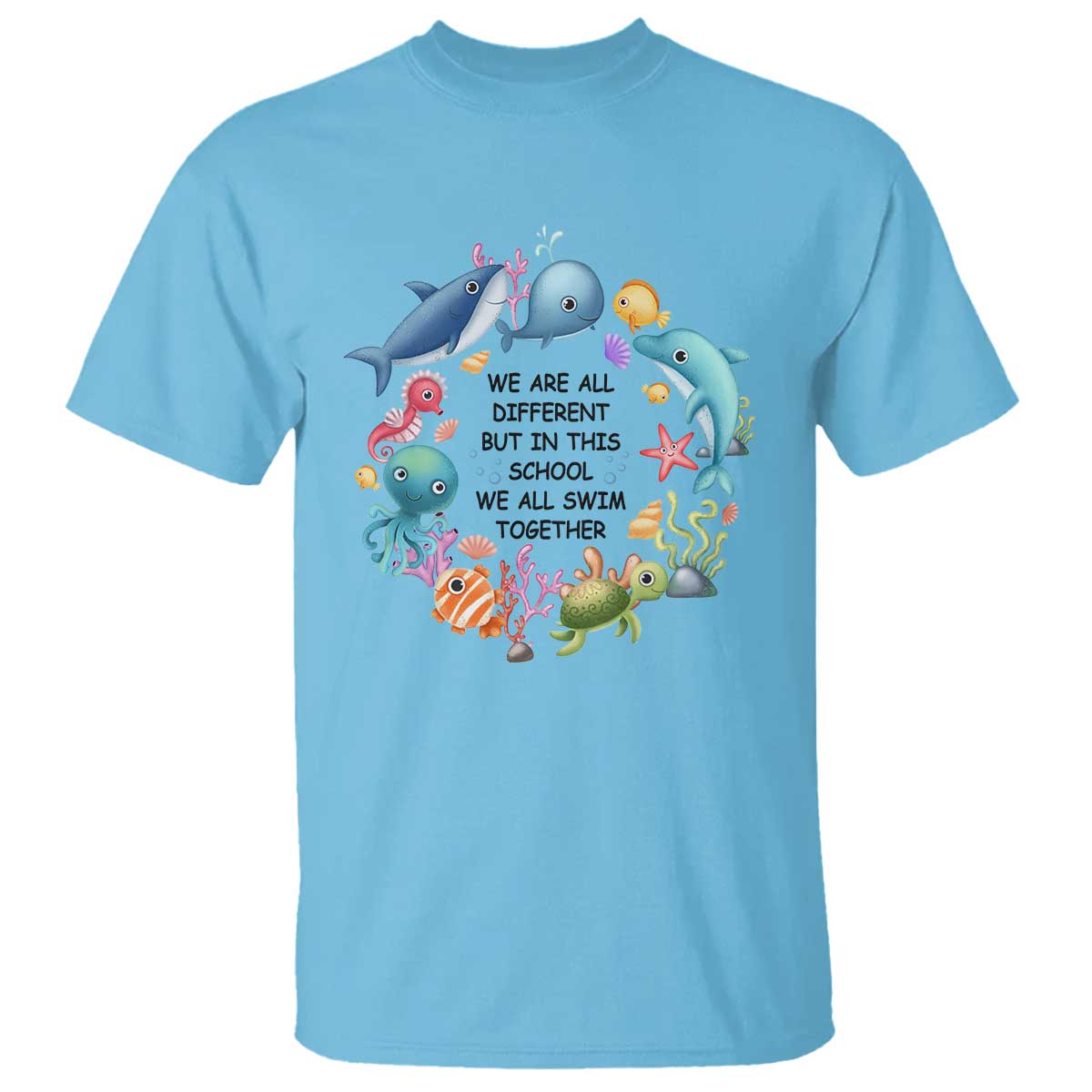 back-to-school-t-shirt-we-are-all-different-but-in-this-school-we-all-swim-together-sea-animals