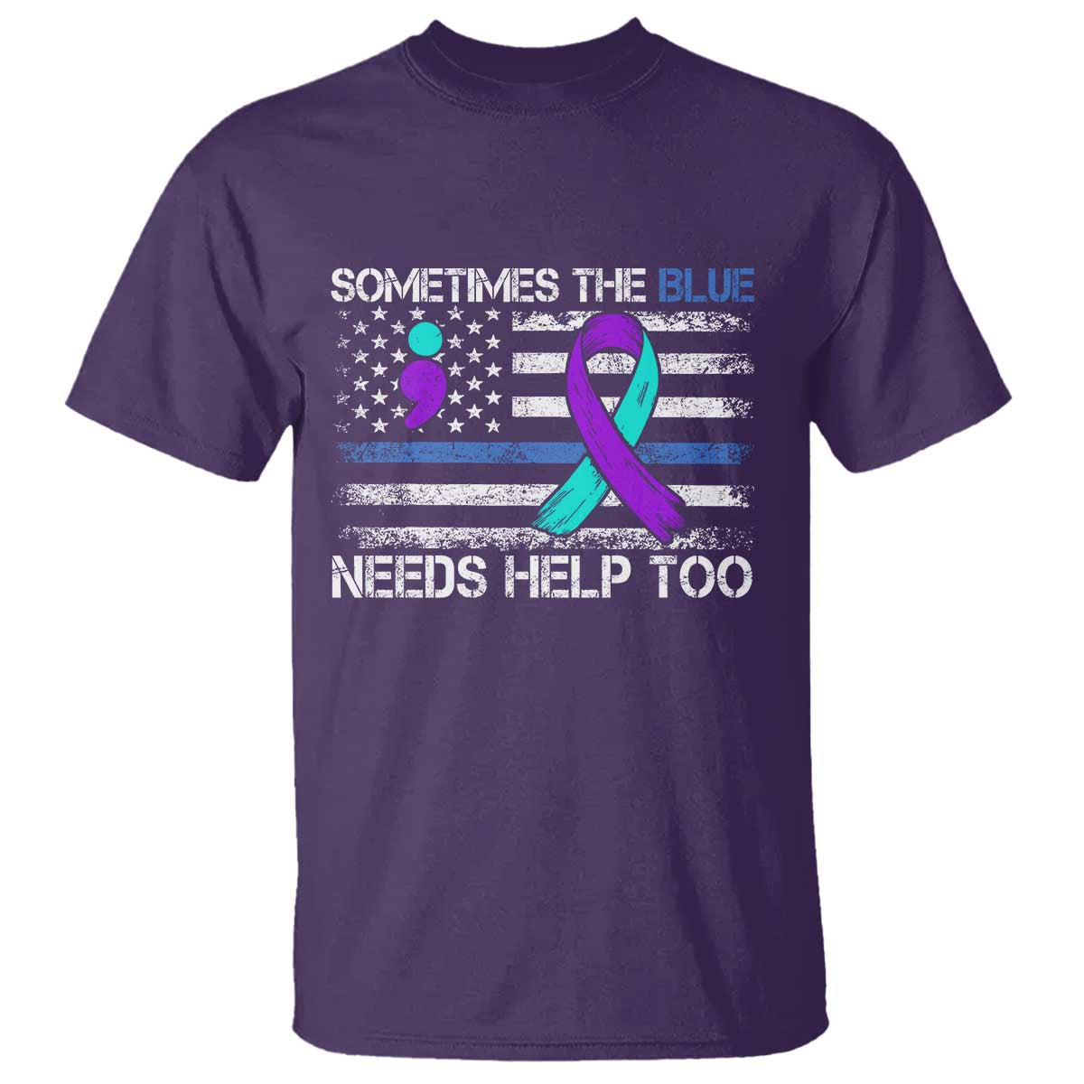 Police Suicide Support T Shirt Sometimes The Blue Need Help Too