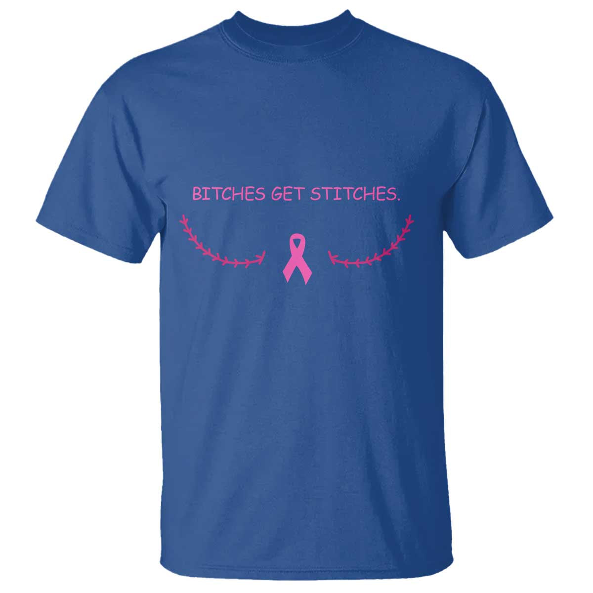 Funny Breast Cancer Support T Shirt Bitches Get Stitches Pink Ribbon