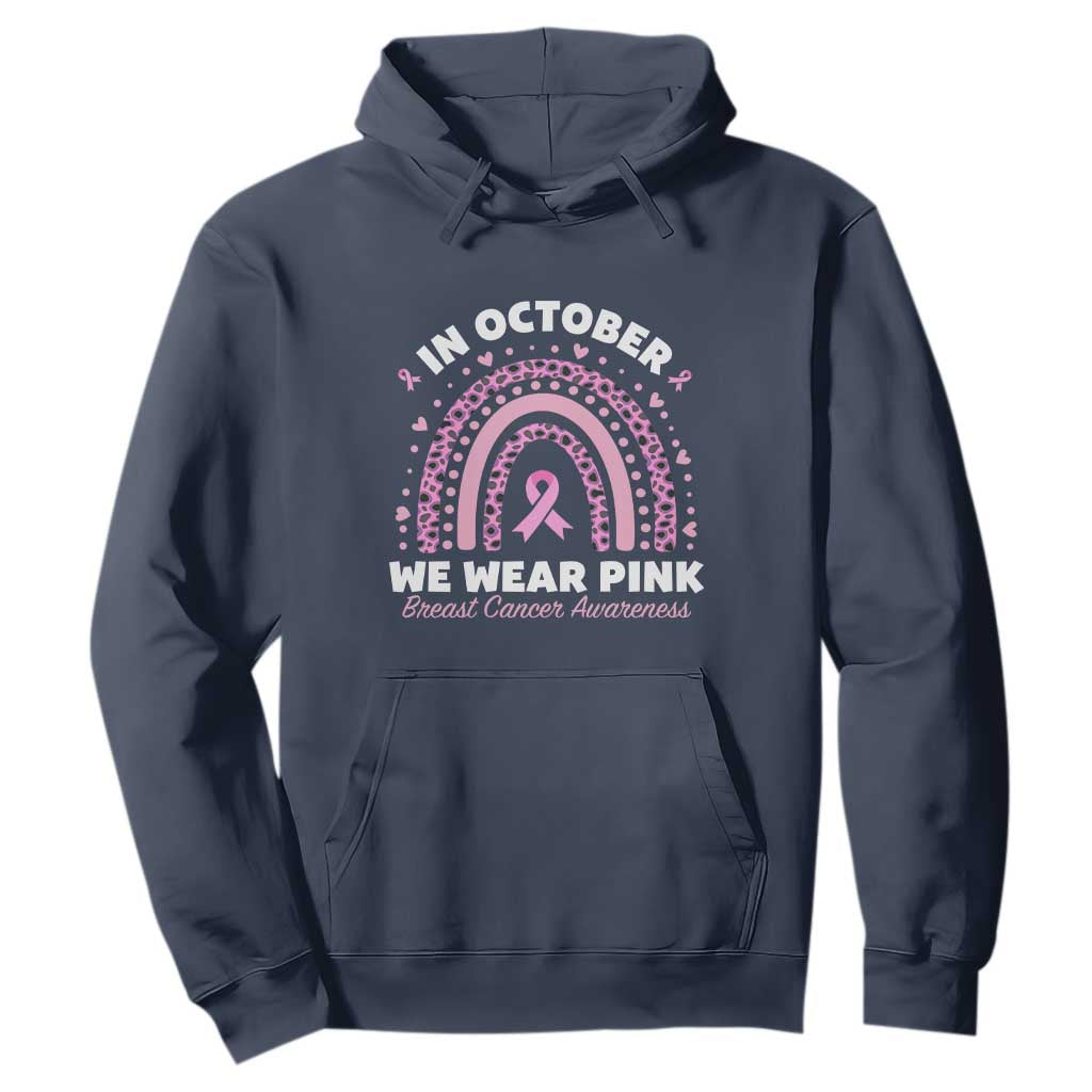Breast Cancer Support Hoodie In October We Wear Pink Rainbow Heart Ribbon