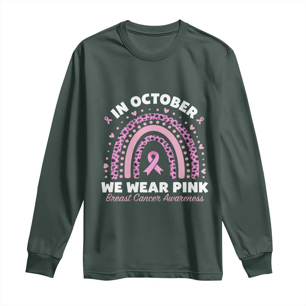 Breast Cancer Support Long Sleeve Shirt In October We Wear Pink Rainbow Heart Ribbon
