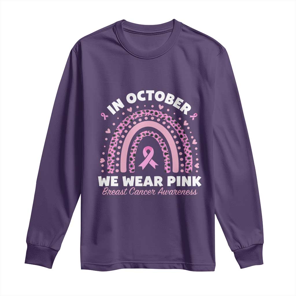 Breast Cancer Support Long Sleeve Shirt In October We Wear Pink Rainbow Heart Ribbon