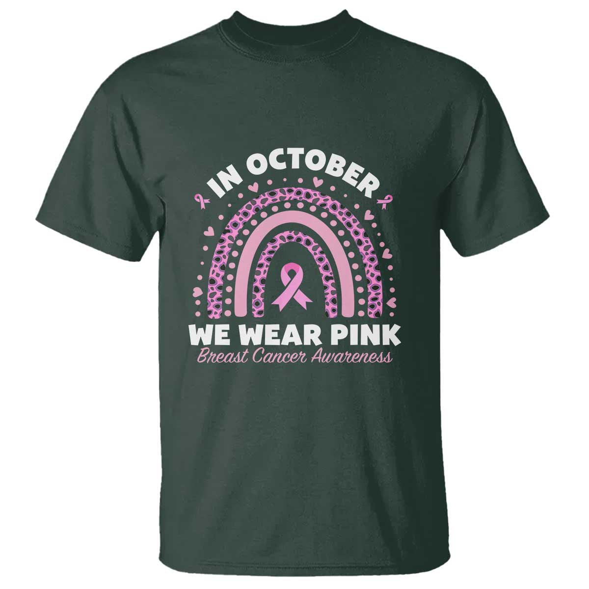 Breast Cancer Support T Shirt In October We Wear Pink Rainbow Heart Ribbon
