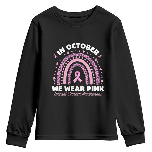 Breast Cancer Support Youth Sweatshirt In October We Wear Pink Rainbow Heart Ribbon