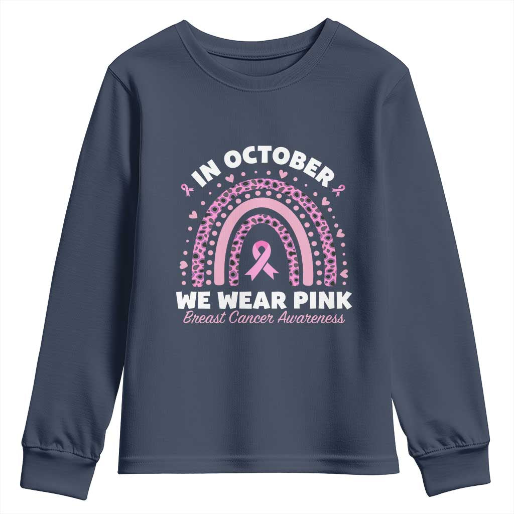 Breast Cancer Support Youth Sweatshirt In October We Wear Pink Rainbow Heart Ribbon