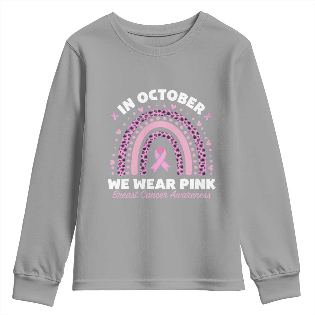 Breast Cancer Support Youth Sweatshirt In October We Wear Pink Rainbow Heart Ribbon