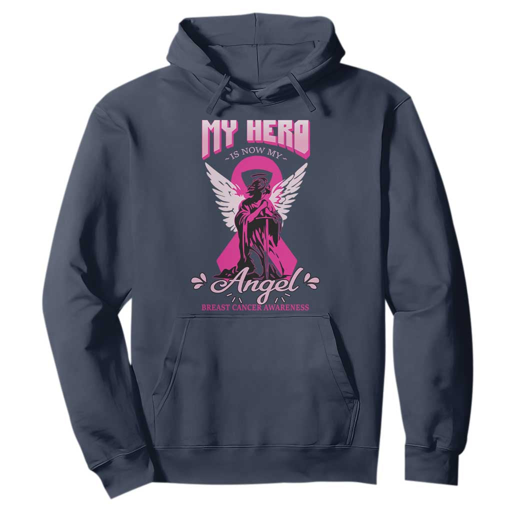 Breast Cancer Support Hoodie My Hero Is Now My Angel Pink Ribbon Cancer Warrior