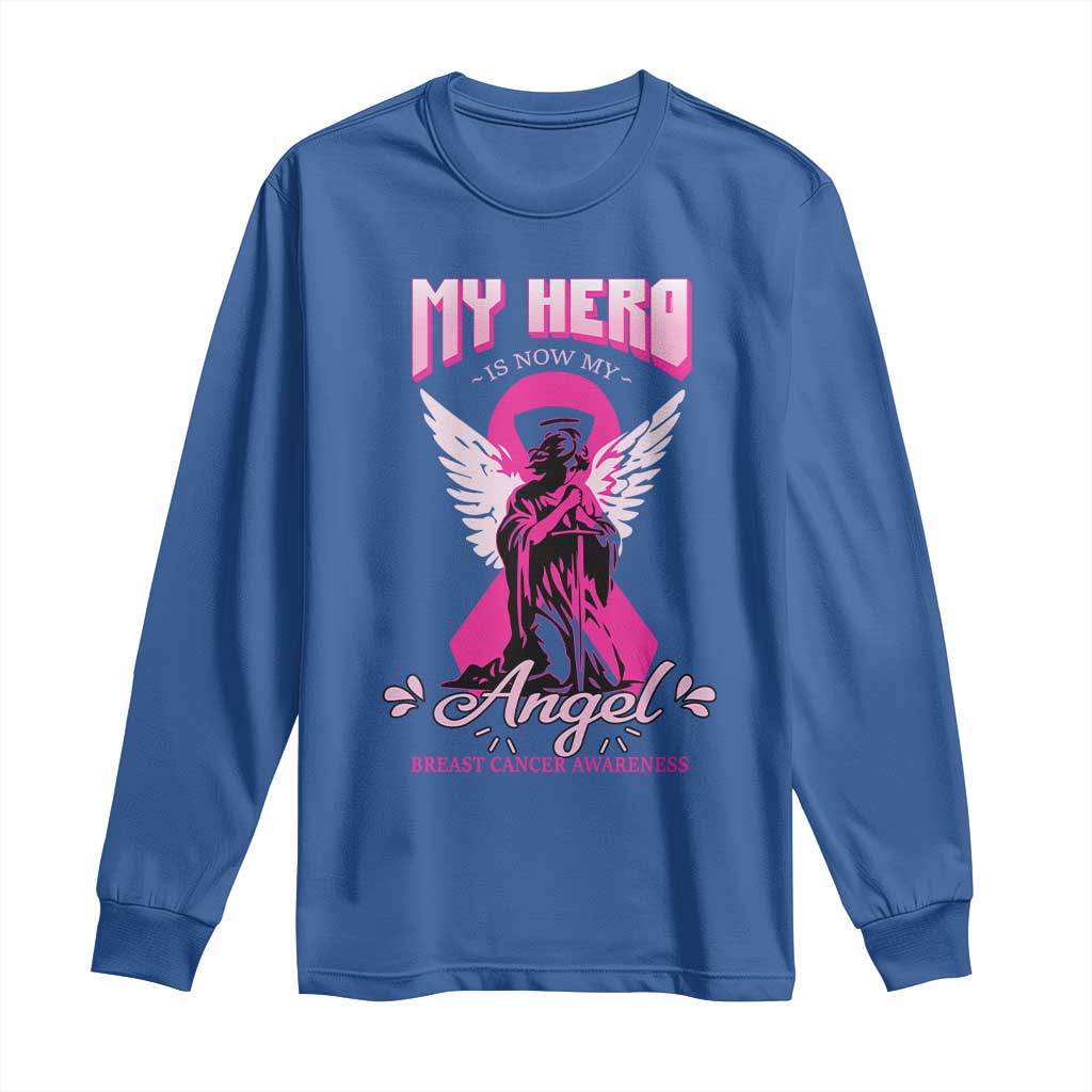 Breast Cancer Support Long Sleeve Shirt My Hero Is Now My Angel Pink Ribbon Cancer Warrior