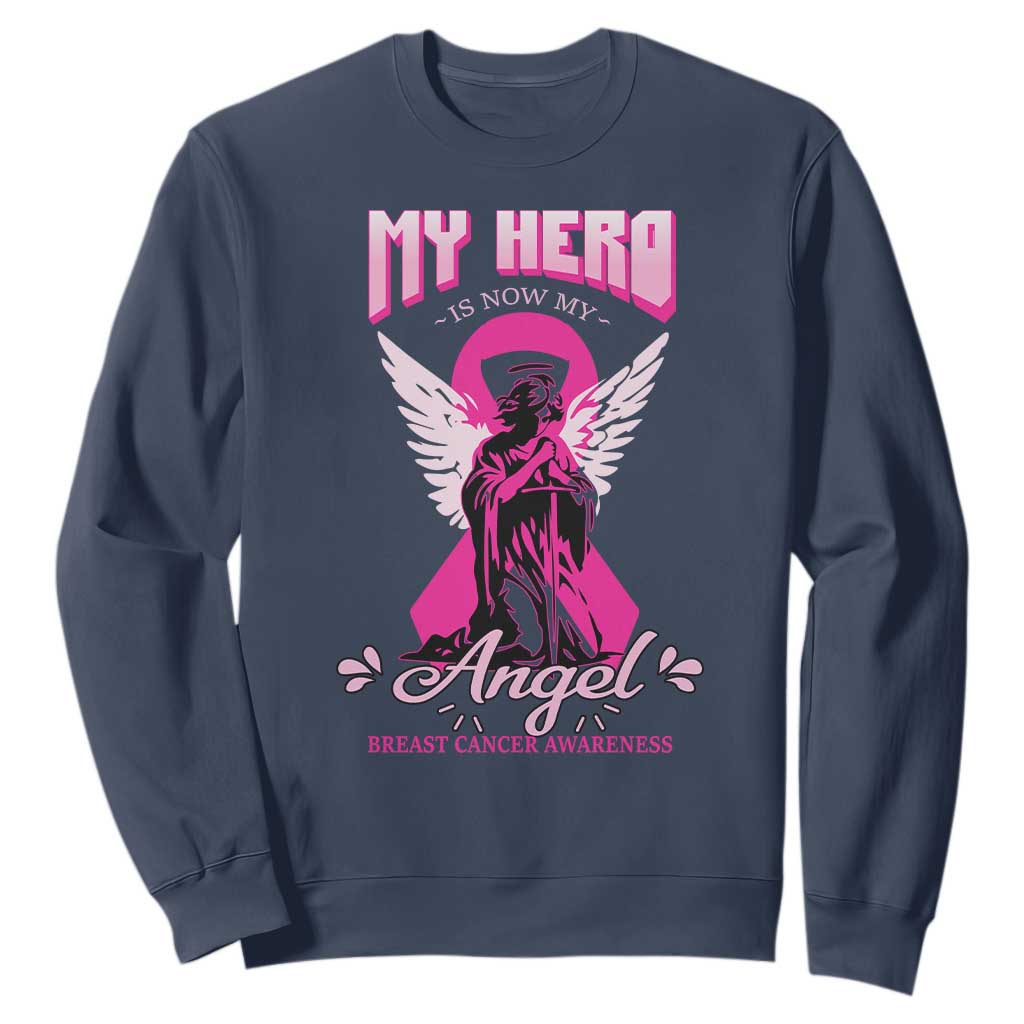 Breast Cancer Support Sweatshirt My Hero Is Now My Angel Pink Ribbon Cancer Warrior