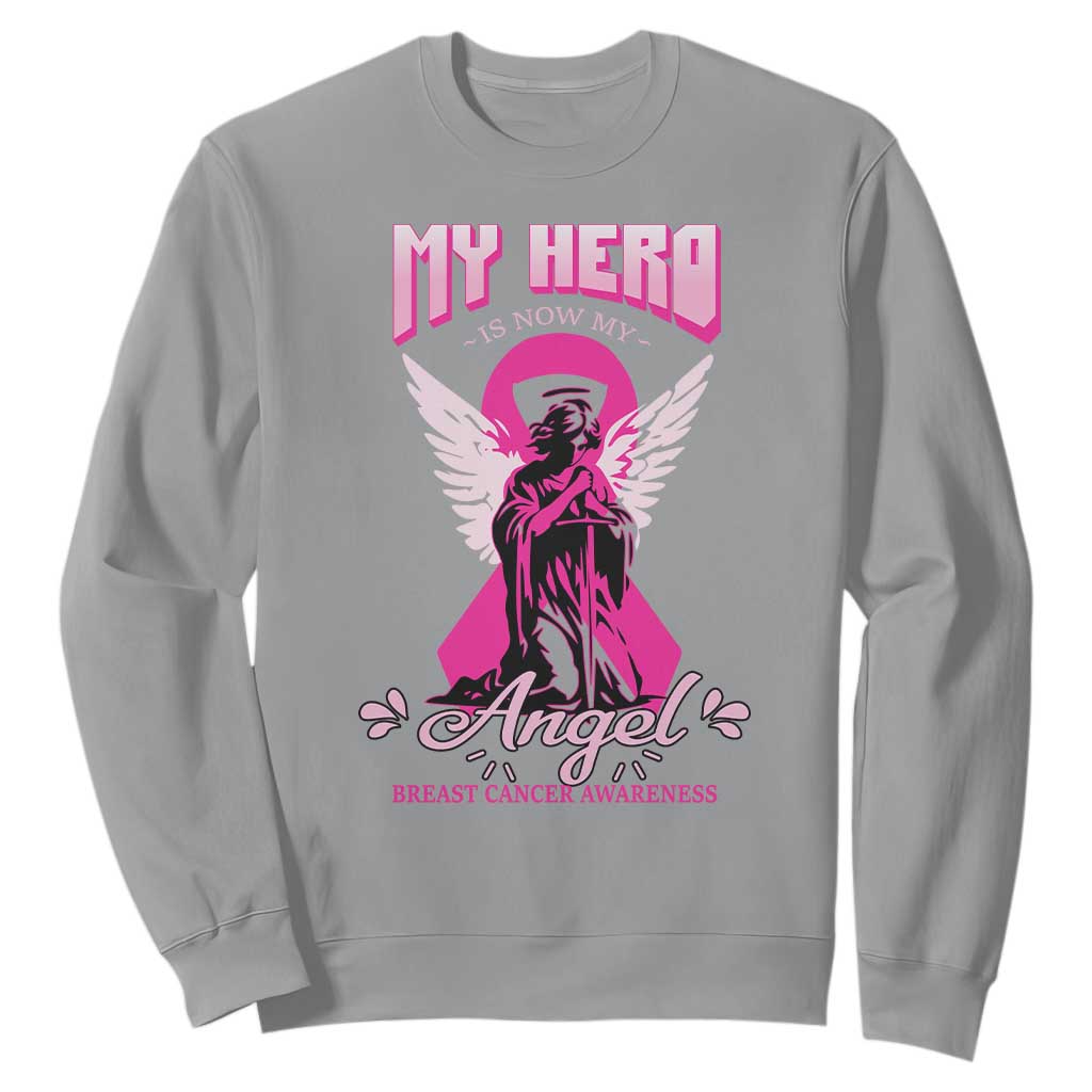 Breast Cancer Support Sweatshirt My Hero Is Now My Angel Pink Ribbon Cancer Warrior