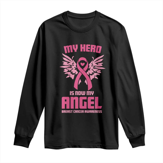 Breast Cancer Support Long Sleeve Shirt My Hero Is Now My Angel Pink Ribbon Wings Heart