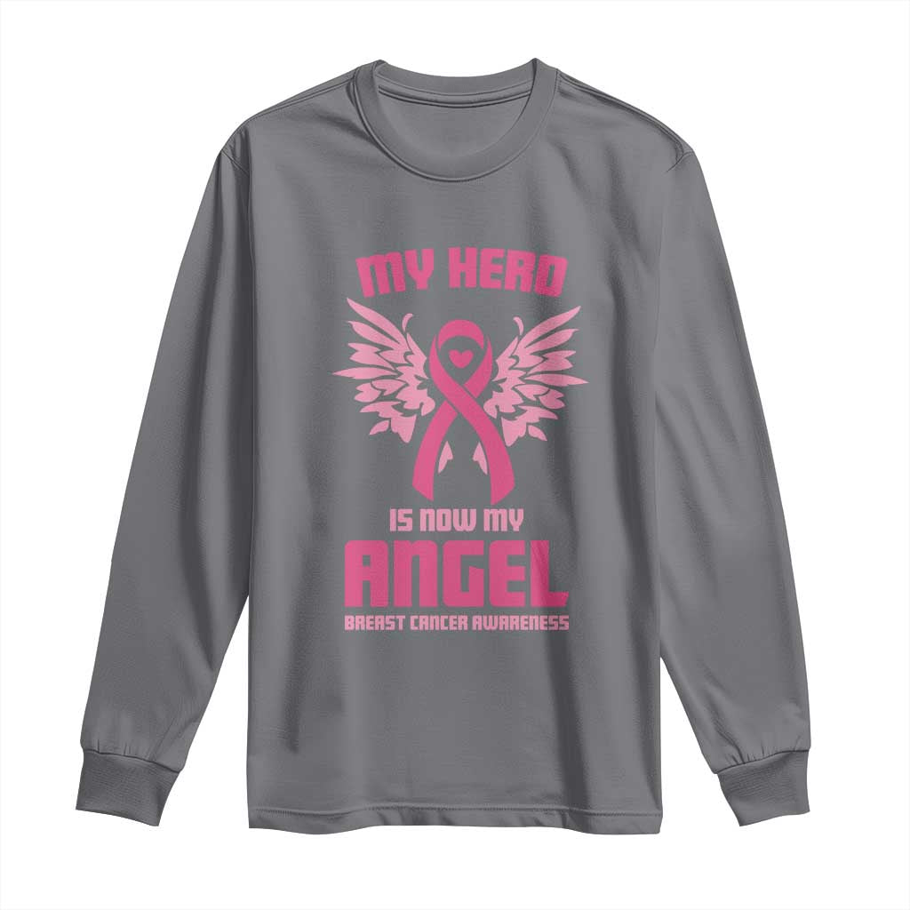 Breast Cancer Support Long Sleeve Shirt My Hero Is Now My Angel Pink Ribbon Wings Heart