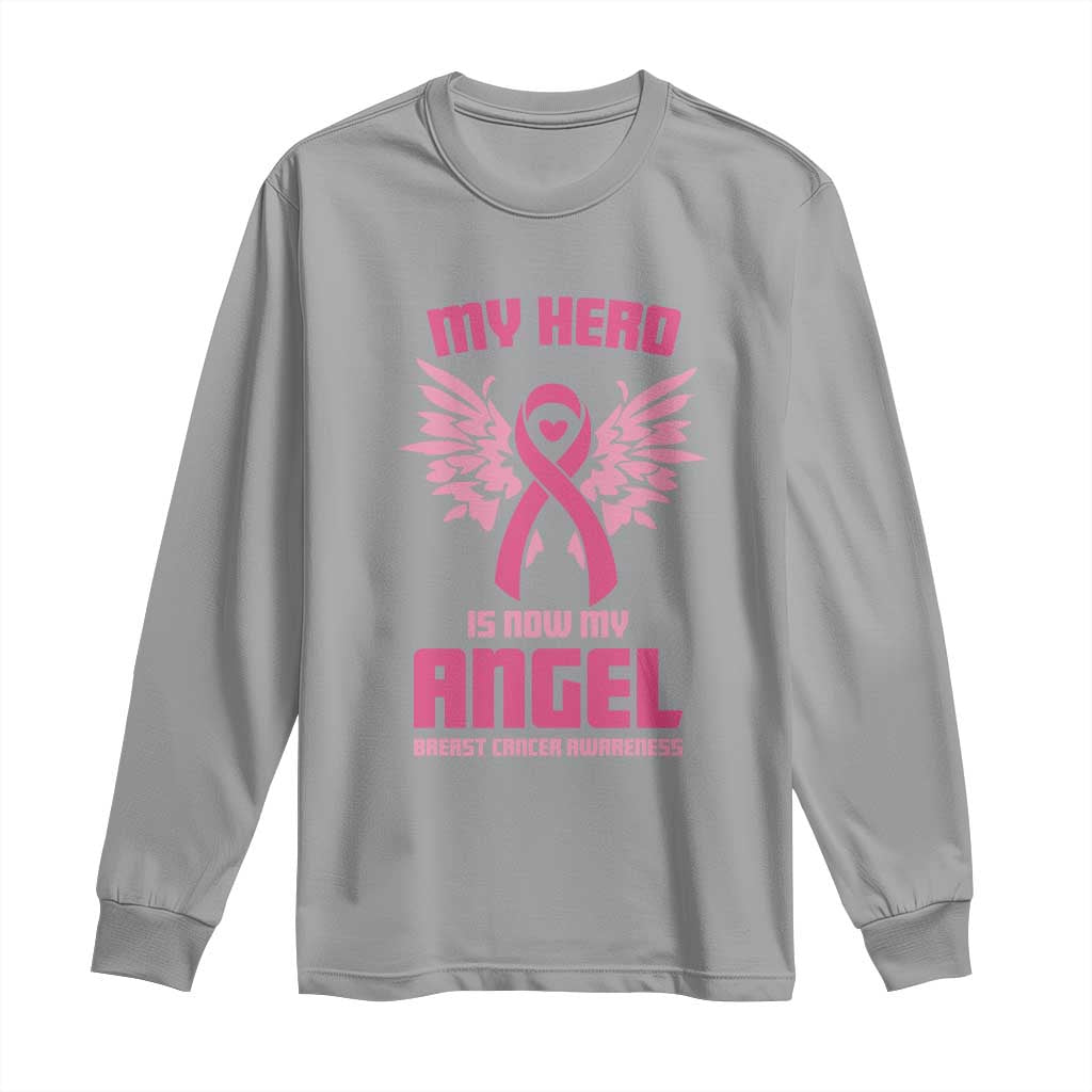 Breast Cancer Support Long Sleeve Shirt My Hero Is Now My Angel Pink Ribbon Wings Heart