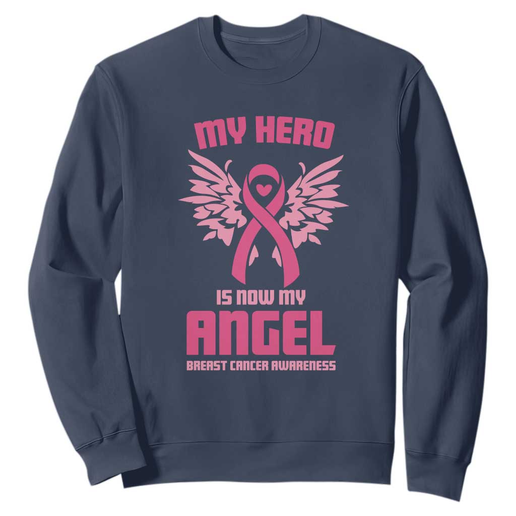 Breast Cancer Support Sweatshirt My Hero Is Now My Angel Pink Ribbon Wings Heart