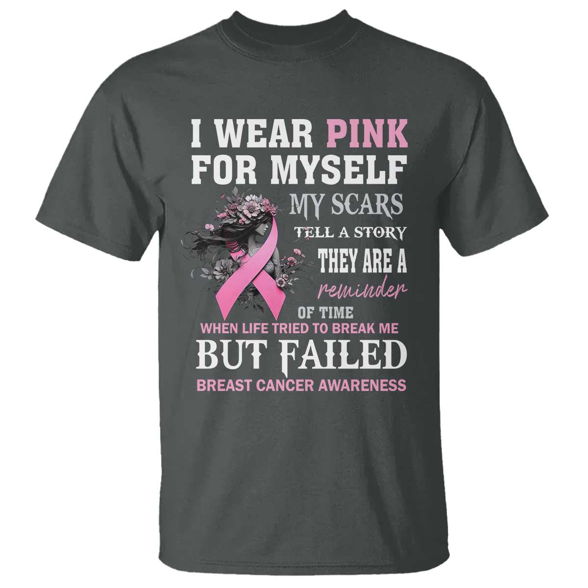 breast-cancer-warrior-t-shirt-i-wear-pink-for-myself-my-scars-tell-a-story-they-are-a-reminder-of-time