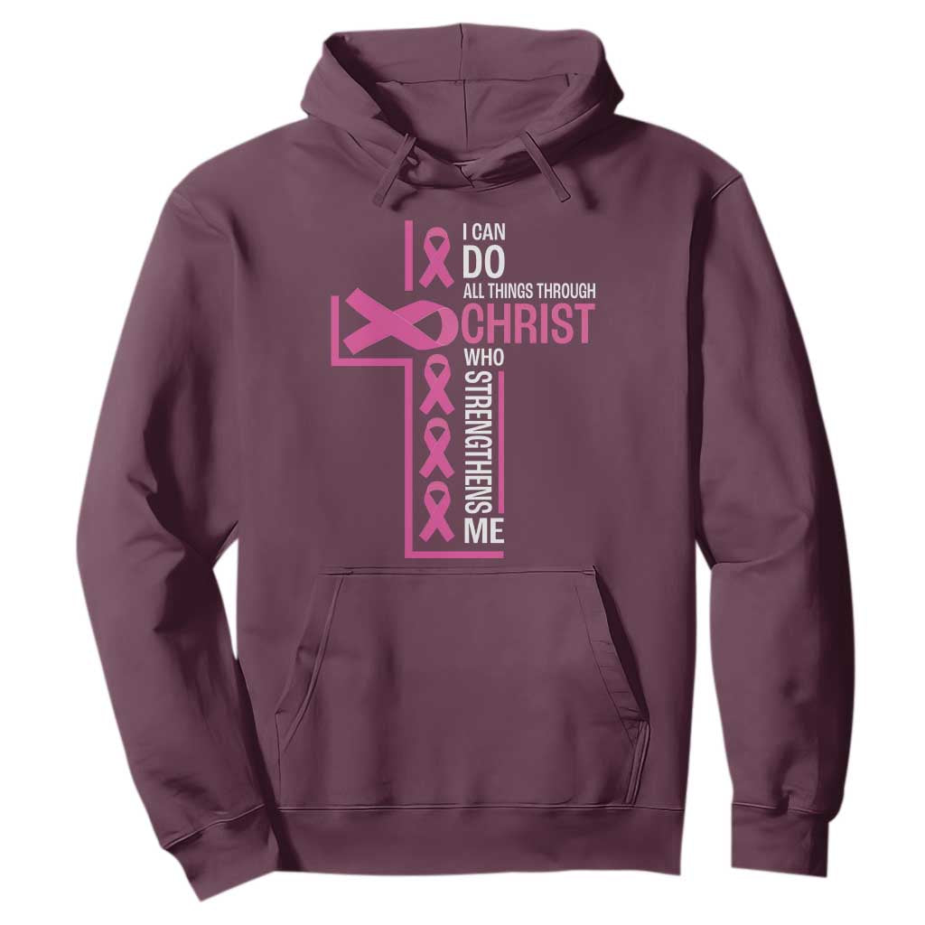 Breast Cancer Support Hoodie I Can Do All Things Through Christ Who Strengthens Me Pink Ribbon