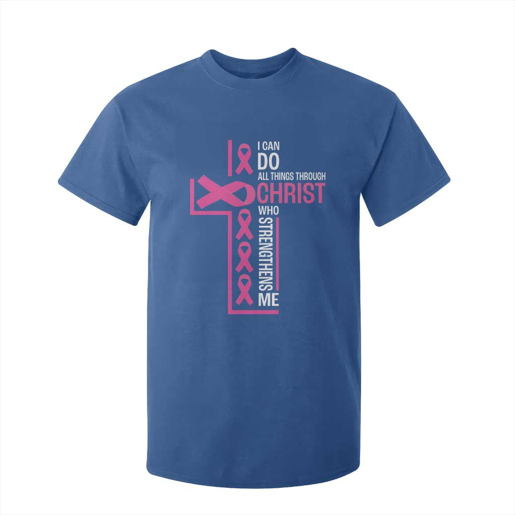 Breast Cancer Support T Shirt For Kid I Can Do All Things Through Christ Who Strengthens Me Pink Ribbon