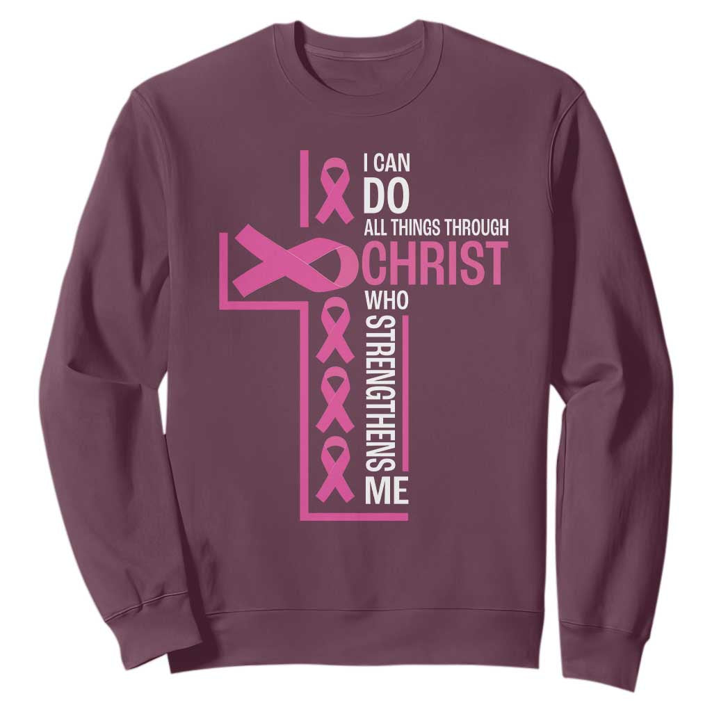 Breast Cancer Support Sweatshirt I Can Do All Things Through Christ Who Strengthens Me Pink Ribbon