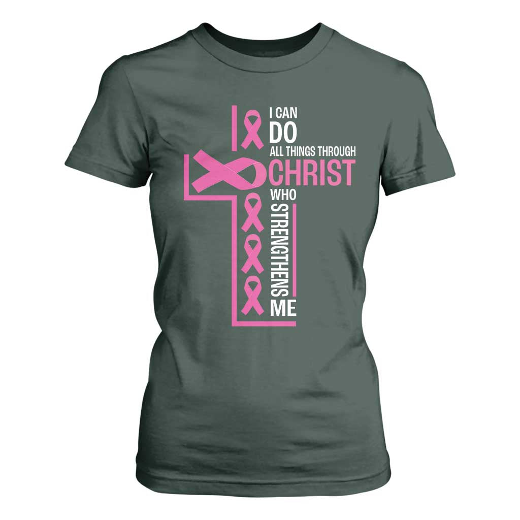 Breast Cancer Support T Shirt For Women I Can Do All Things Through Christ Who Strengthens Me Pink Ribbon