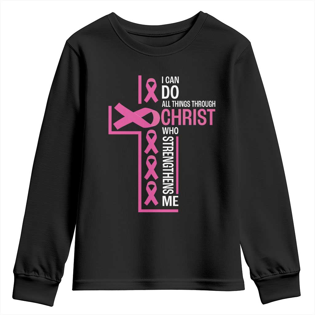 Breast Cancer Support Youth Sweatshirt I Can Do All Things Through Christ Who Strengthens Me Pink Ribbon
