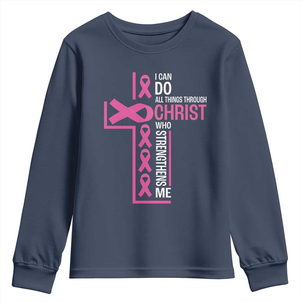 Breast Cancer Support Youth Sweatshirt I Can Do All Things Through Christ Who Strengthens Me Pink Ribbon