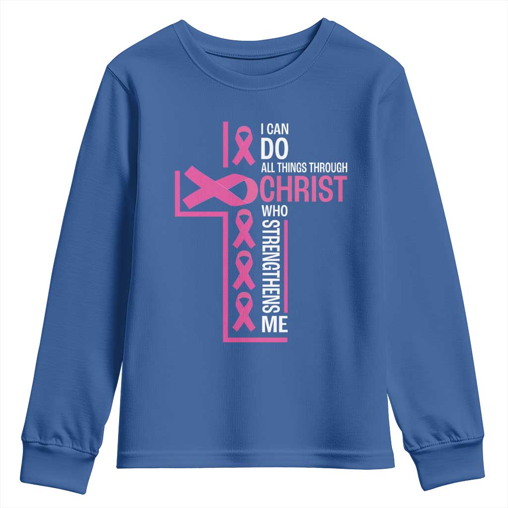 Breast Cancer Support Youth Sweatshirt I Can Do All Things Through Christ Who Strengthens Me Pink Ribbon