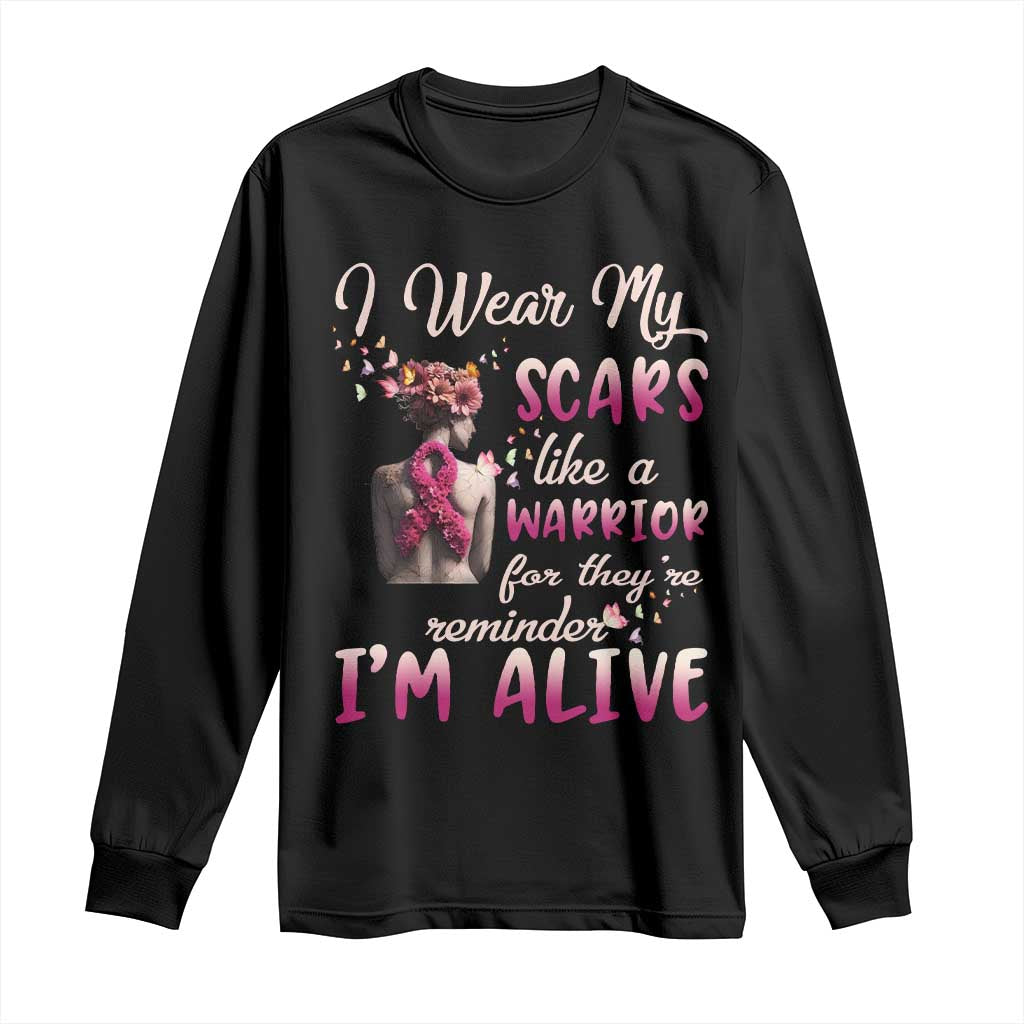 Inspirational Breast Cancer Support Long Sleeve Shirt Scars Like A Warrior Are A Reminder I’m Alive Butterfly Floral