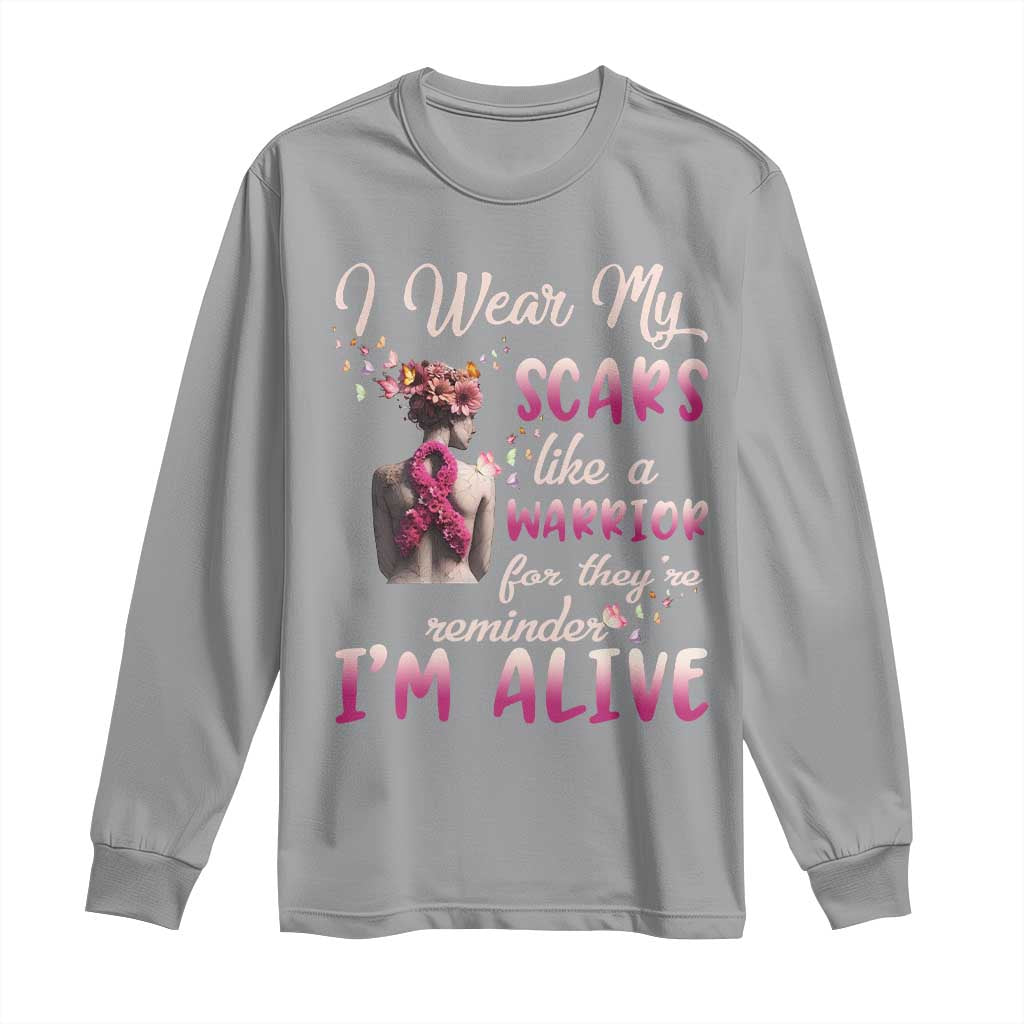 Inspirational Breast Cancer Support Long Sleeve Shirt Scars Like A Warrior Are A Reminder I’m Alive Butterfly Floral