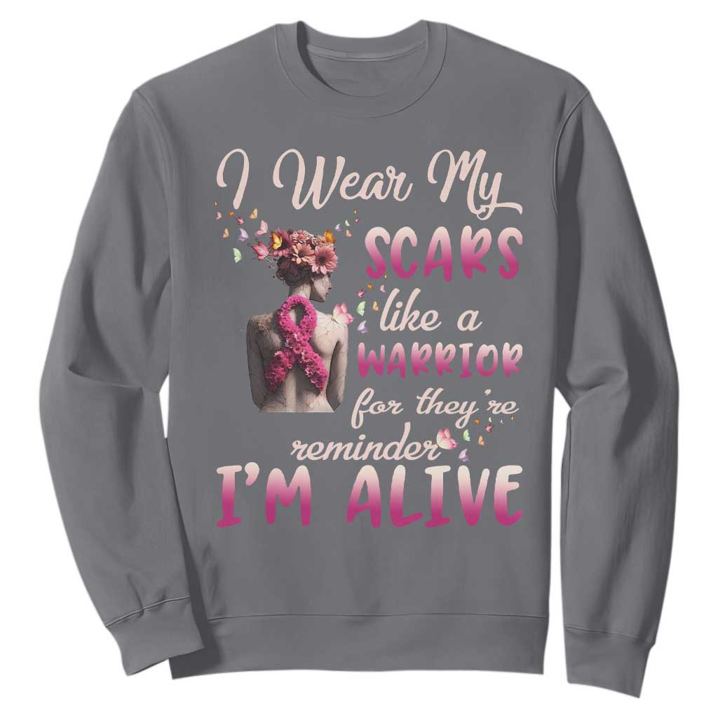 Inspirational Breast Cancer Support Sweatshirt Scars Like A Warrior Are A Reminder I’m Alive Butterfly Floral