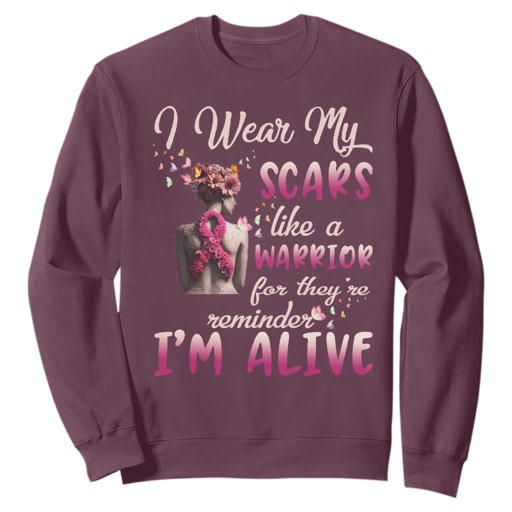 Inspirational Breast Cancer Support Sweatshirt Scars Like A Warrior Are A Reminder I’m Alive Butterfly Floral