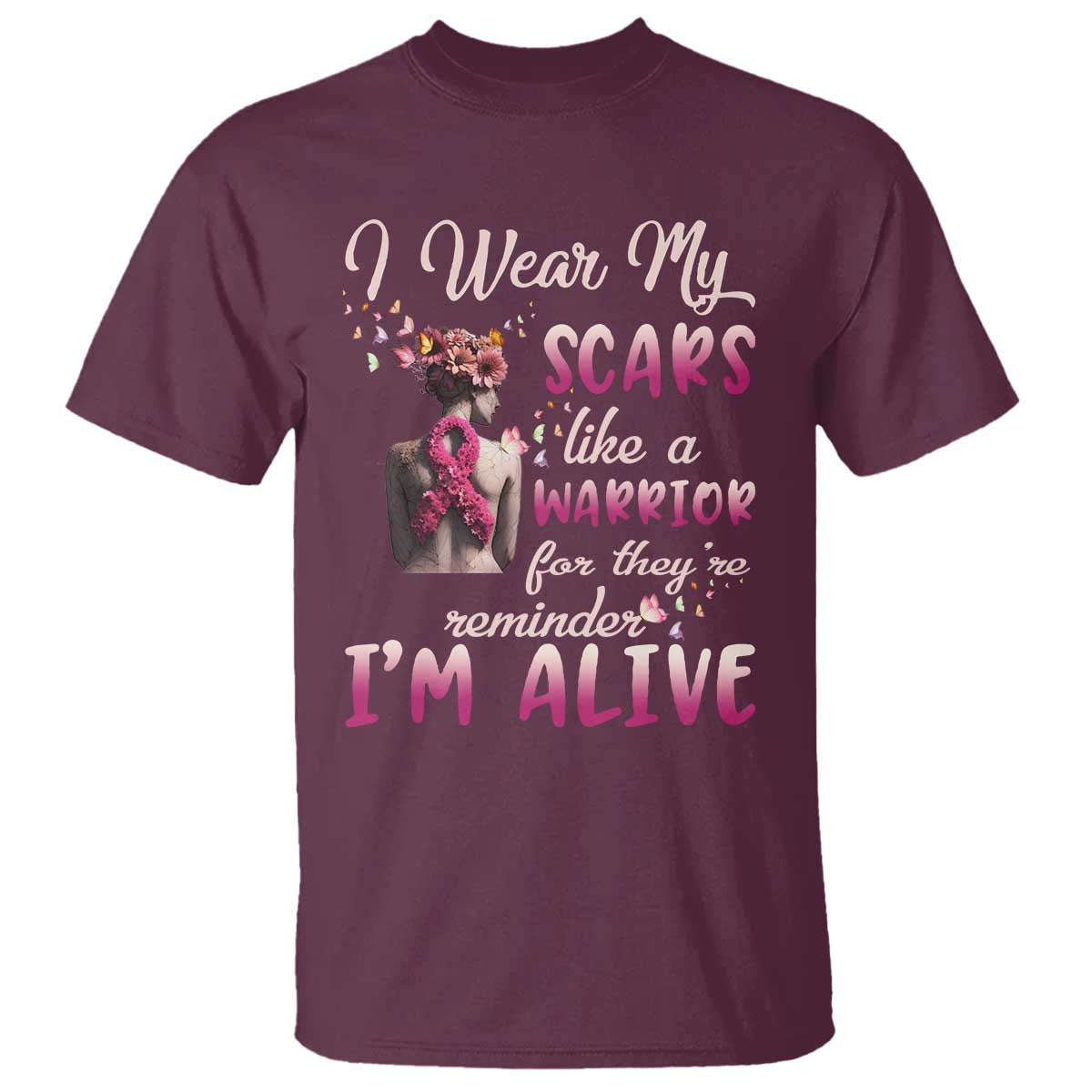 Inspirational Breast Cancer Support T Shirt Scars Like A Warrior Are A Reminder I’m Alive Butterfly Floral