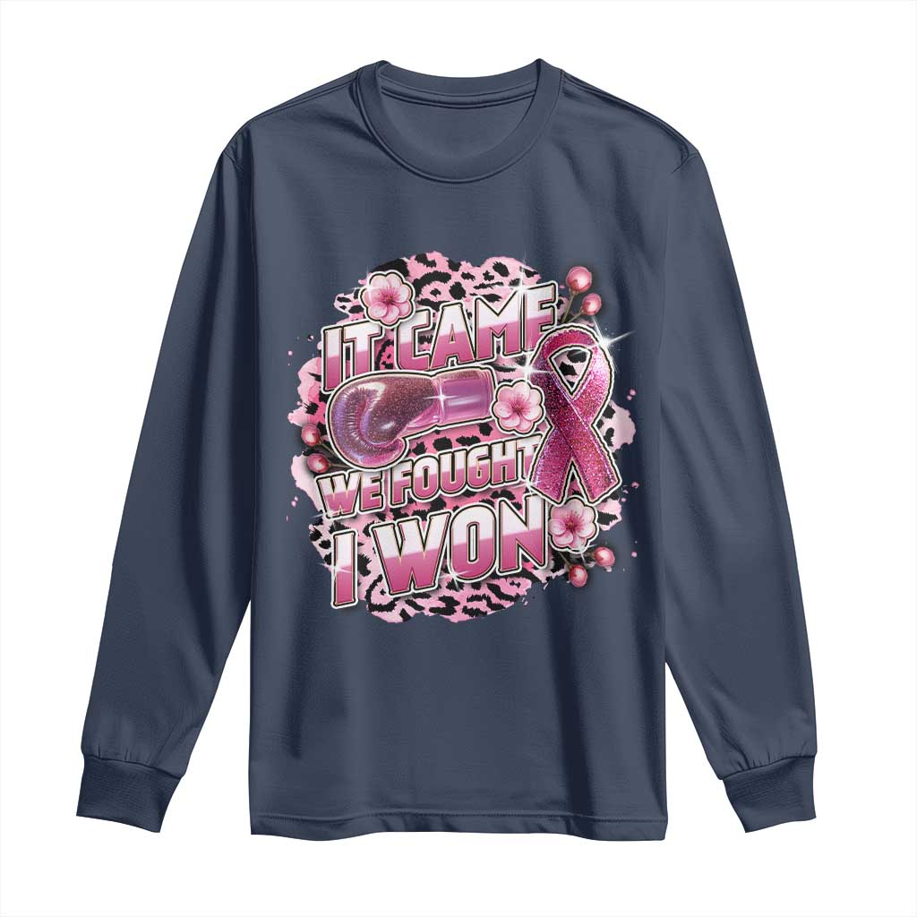 Breast Cancer Support Long Sleeve Shirt It Came We Fought I Won Boxing Gloves Pink Ribbon Flowers Leopard