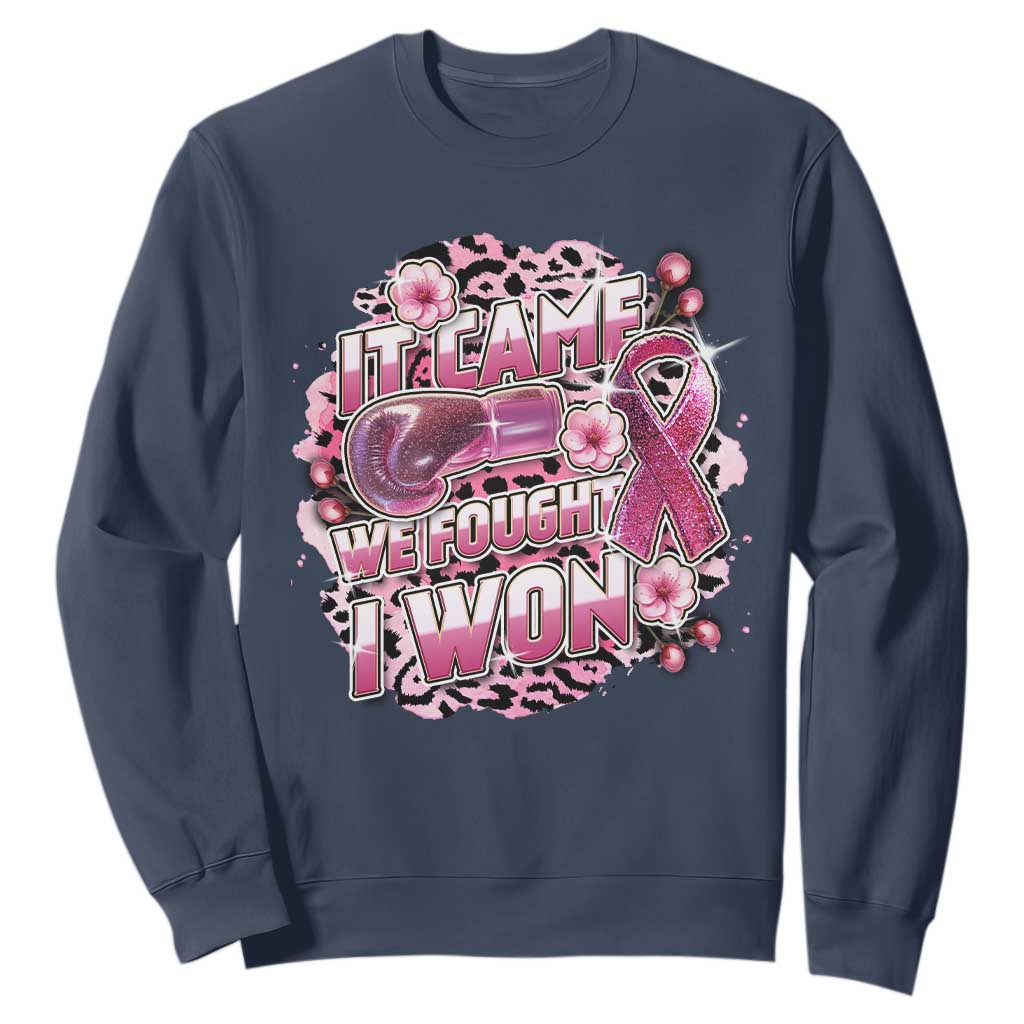 Breast Cancer Support Sweatshirt It Came We Fought I Won Boxing Gloves Pink Ribbon Flowers Leopard