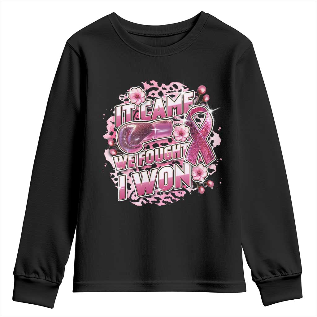 Breast Cancer Support Youth Sweatshirt It Came We Fought I Won Boxing Gloves Pink Ribbon Flowers Leopard