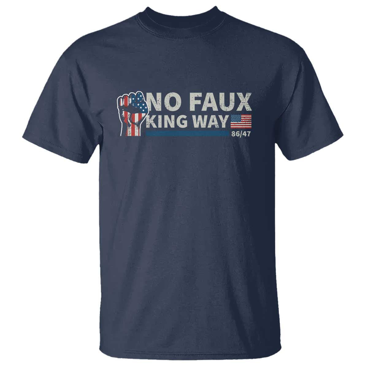 funny-no-faux-king-way-8647-t-shirt-vintage-american-flag