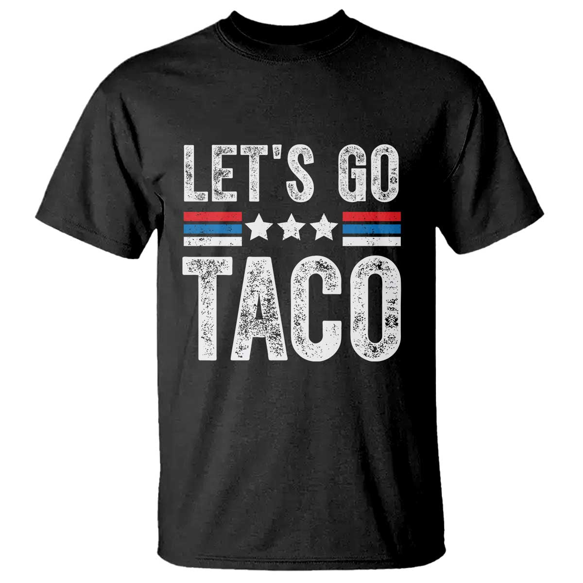 funny-lets-go-taco-always-chickens-out-t-shirt-vintage-star-stripes