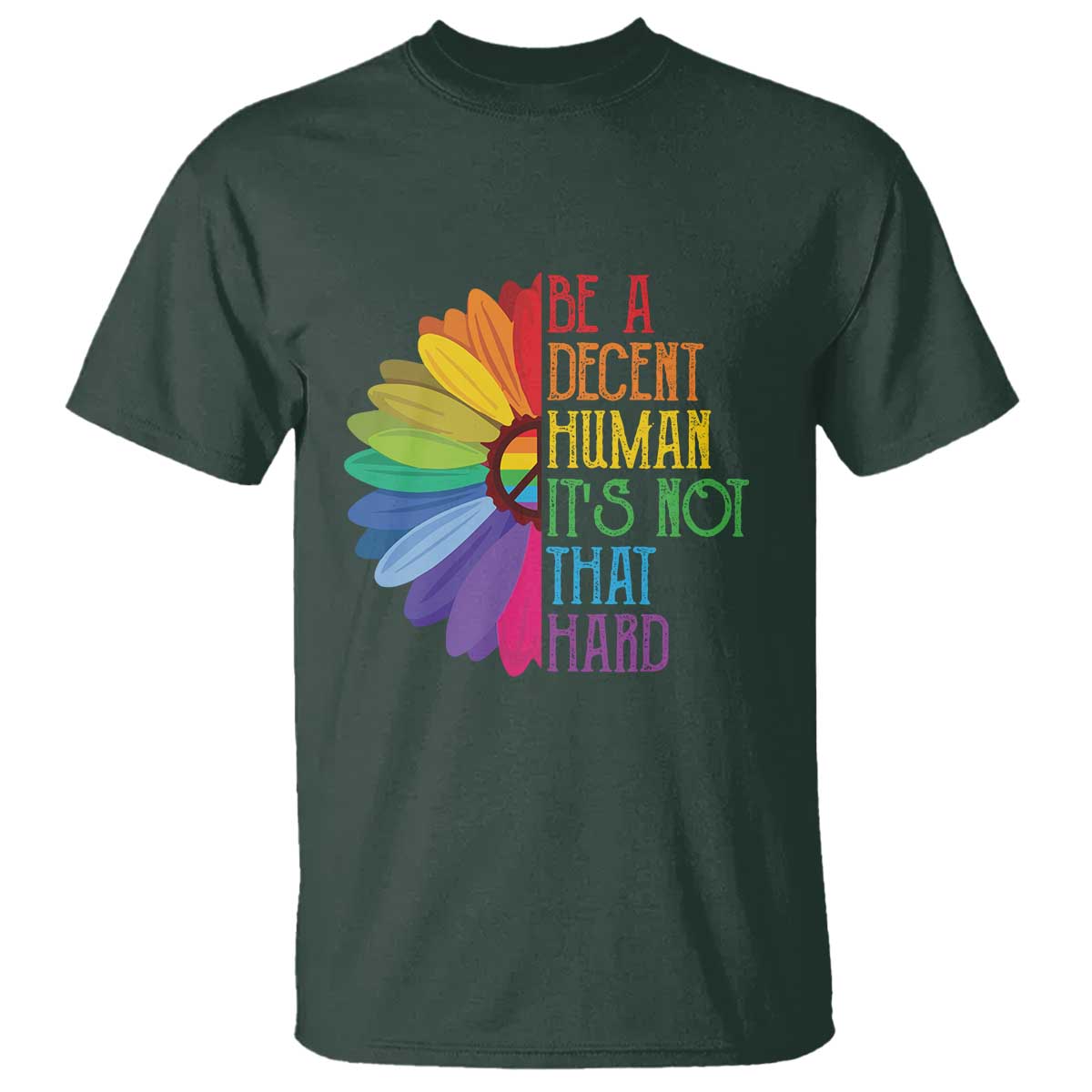 lgbtq-be-a-decent-human-its-not-that-hard-t-shirt-rainbow-flower