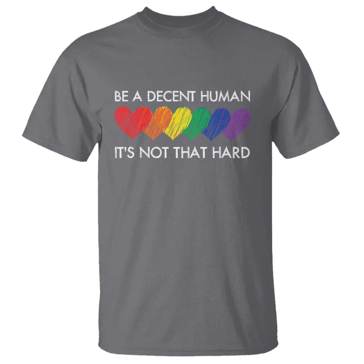lgbtq-be-a-decent-human-its-not-that-hard-t-shirt-rainbow-hearts