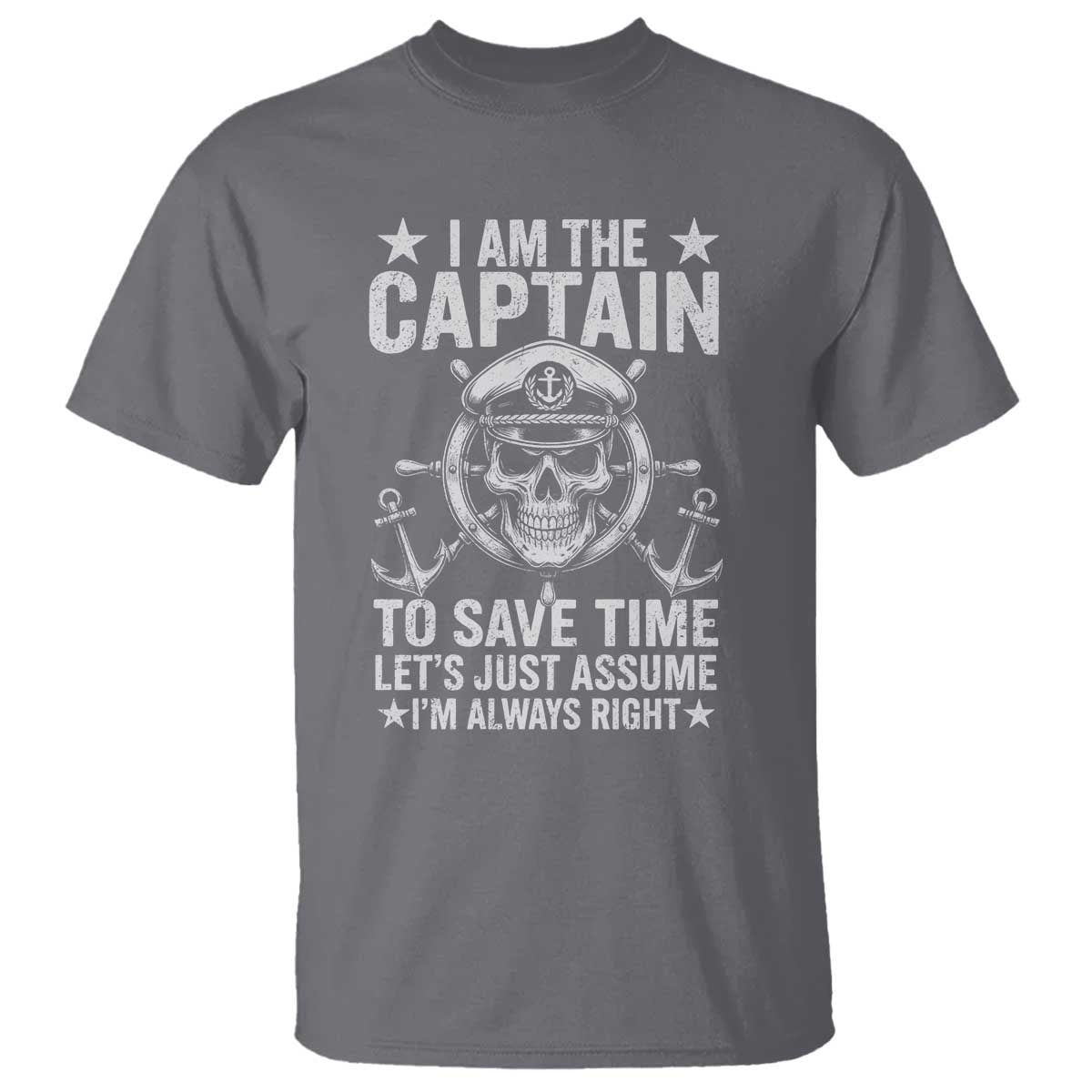 funny-boat-captain-t-shirt-i-am-the-captain-to-save-time-lets-just-assume-i-am-always-right