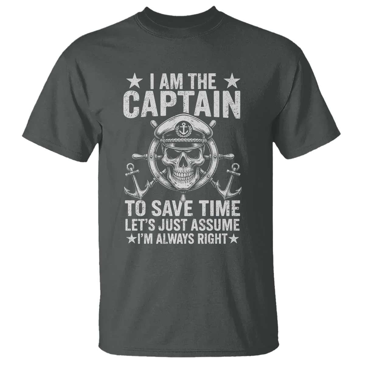 funny-boat-captain-t-shirt-i-am-the-captain-to-save-time-lets-just-assume-i-am-always-right